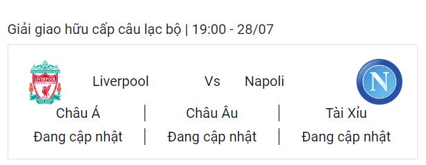 ty le keo chau a liverpool vs napoli 28/7 icc 2019 hinh anh 1