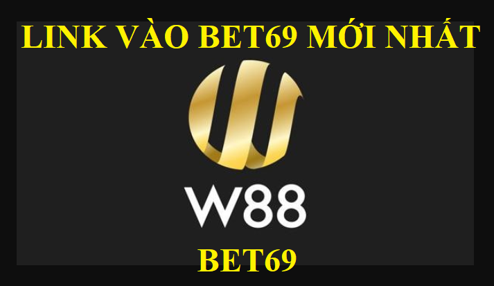Bet69 link vao bet69 hinh anh 1